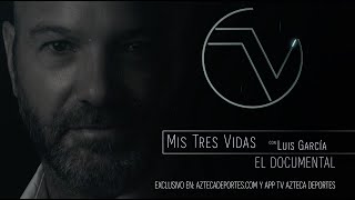 Lanzan documental del Doctor: MIS TRES VIDAS… LUIS GARCÍA