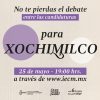 debate para la alcaldía Xochimilco